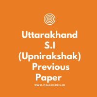 Uttarakhand S.I Previous Paper (Upnirakshak) Download here 1 Uttarakhand S.I (Upnirakshak) Previous Paper