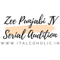 Zee Punjabi TV Serial Audition 2024 Registration Roles Dates