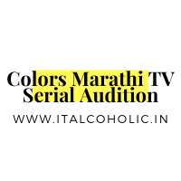 Colors Marathi TV Serial Audition