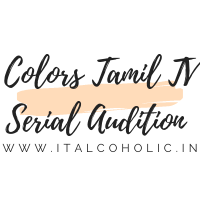 Colors Tamil TV Serial Audition