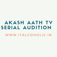 Akash Aath TV Serial Audition 2024