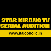 Star Kirano TV Serial Audition 2024 Registration Dates Apply 1 Star Kirano TV Serial Audition 2024