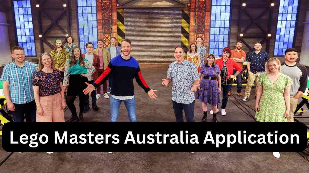 Lego Masters Australia Application 2025