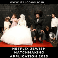 Netflix Jewish Matchmaking Application 2023