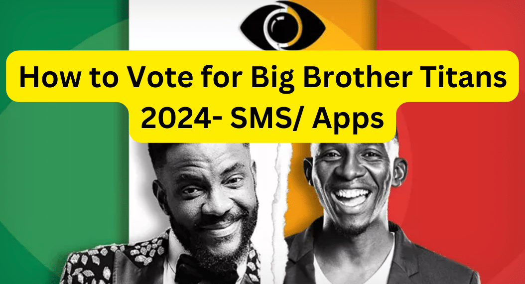 How to Vote for Big Brother Titans 2024 SMS/ Apps