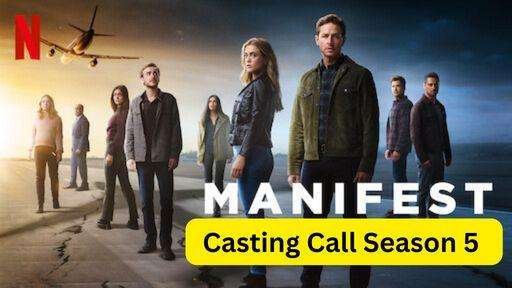 Manifest Casting Call Season 5