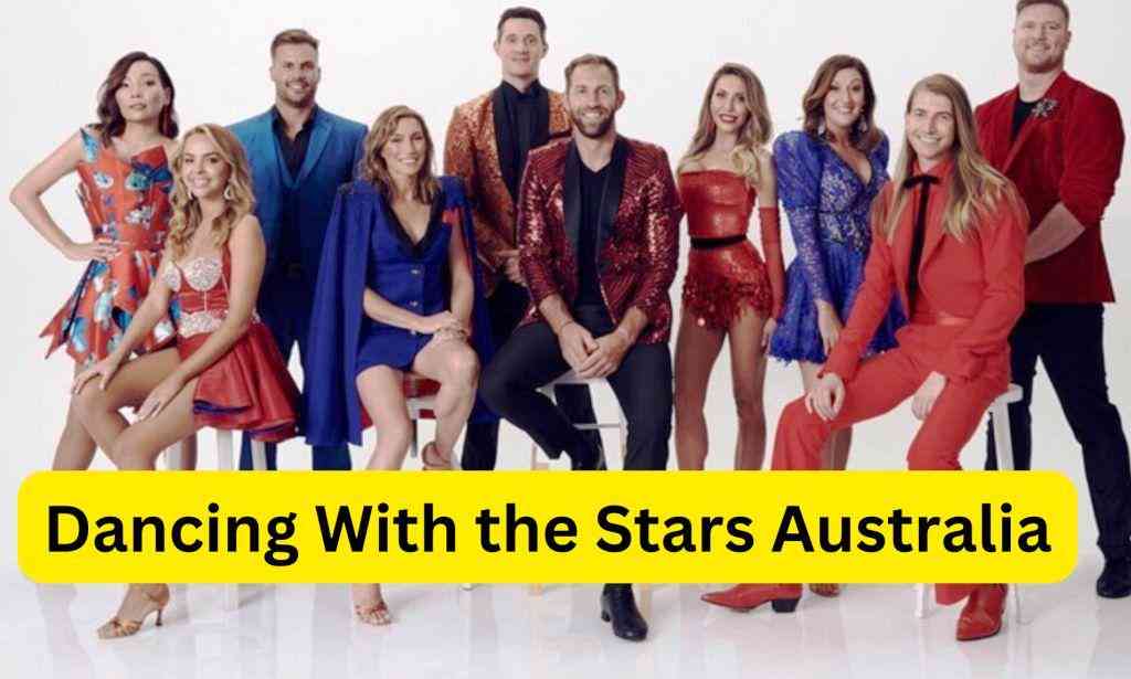 Dancing with the Stars Australia 2024 Cast Start Date Judges