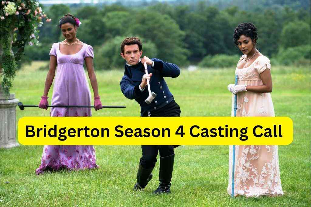 Bridgerton Season 4 Casting Call ITALCOHOLIC.IN