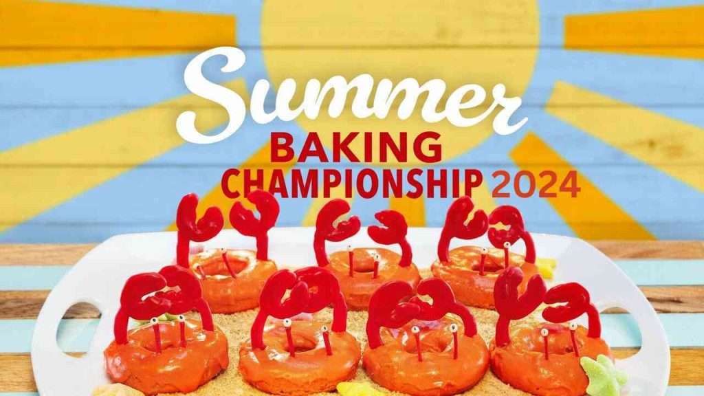Summer Baking Championship 2024 Application Start Date