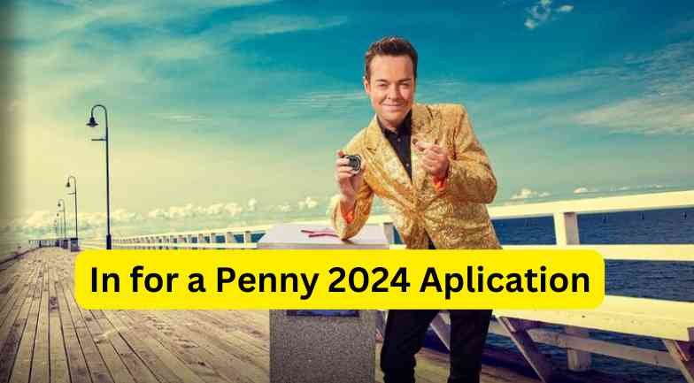 In for a Penny 2024 Application Start Date Location Watch 1 In for a Penny 2024